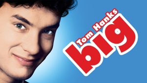 Title art for the coming-of-age movie, Big, starring Tom Hanks.