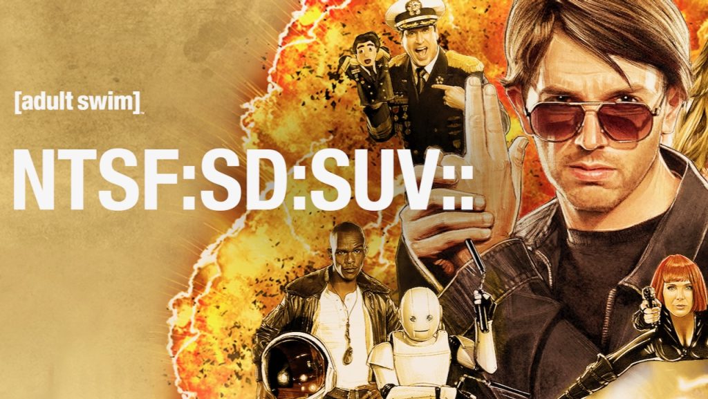 Title art for the Adult Swim live-action series, NTSF:SD:SUV::.