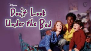 Title art for the Disney Halloween Movie Don’t Look Under the Bed. 