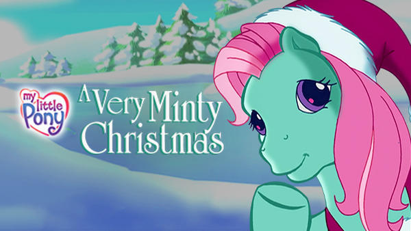 Title art for the animated children’s Christmas movie, My Little Pony: A Very Minty Christmas.