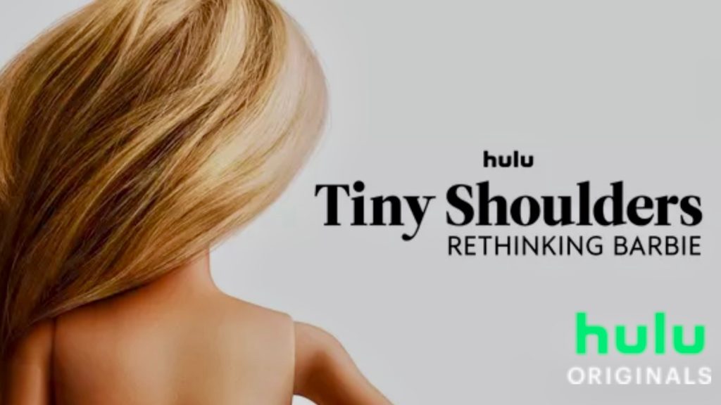 Title art for the Hulu Original documentary, Tiny Shoulders: Rethinking Barbie.
