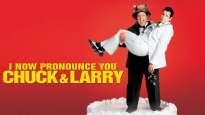Title art for the Kevin James and Adam Sandler movie, I Now Pronounce You Chuck & Larry.