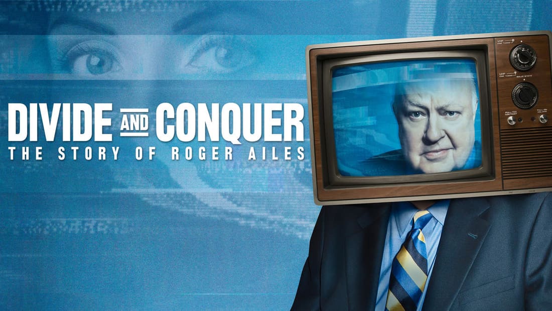 title art for Divide and Conquer: The Story of Roger Ailes, featuring Ailes with a television over his face.