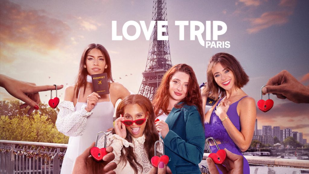 Title art for the new reality dating show, Love Trip: Paris.