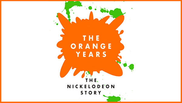 Title art for the documentary The Orange Years: The Nickelodeon Story