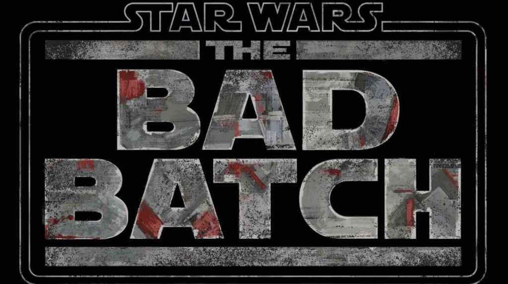 Title art for the Disney+ Original Star Wars series, The Bad Batch.
