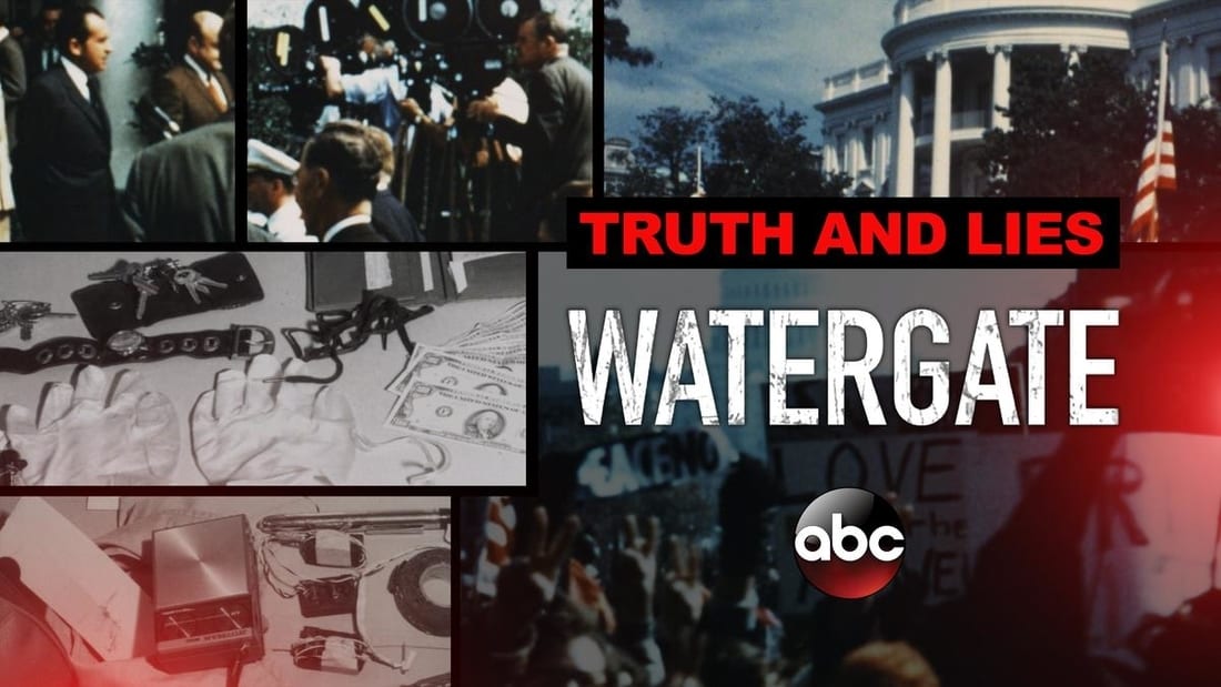Title art for Truth and Lies: Watergate, featuring photos from the investigation.