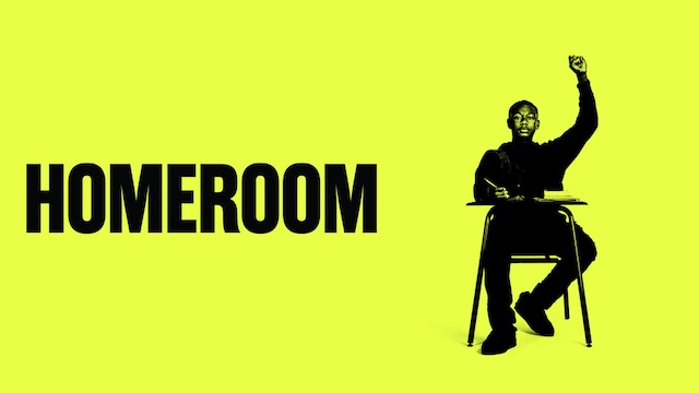 Title art for the documentary Homeroom. 
